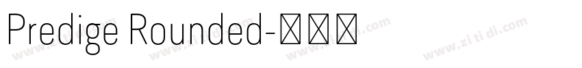 Predige Rounded字体转换